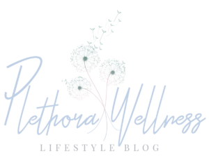 Plethora Wellness Lifestyle Blog